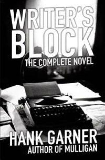 Writer's Block: the complete novel