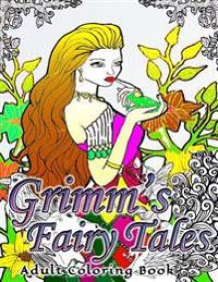 Grimm's Fairy Tales Adult Coloring Book