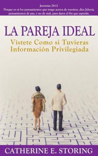 La Pareja Ideal: Vistete Como si Tuvieras Information Privilegiada