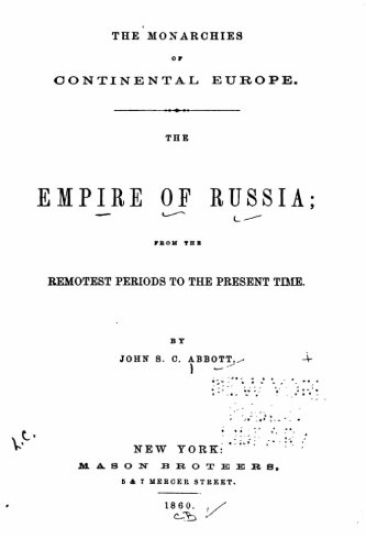 The empire of Russia, from the remotest periods to the present time