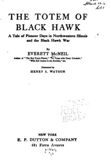The Totem of Black Hawk, A Tale of Pioneer Days in Northwestern Illinois