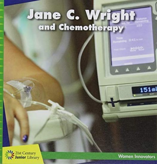 Jane C. Wright and Chemotherapy