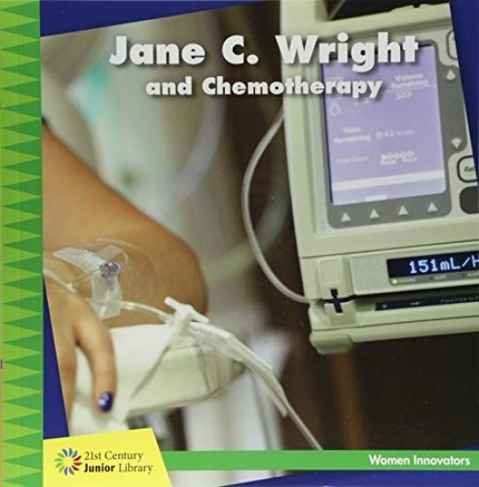 Jane C. Wright and Chemotherapy