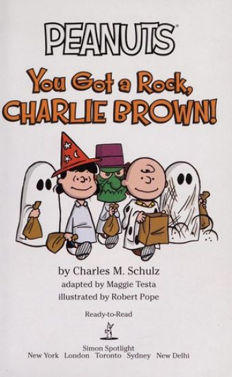 You Got a Rock, Charlie Brown!: Ready-To-Read Level 2
