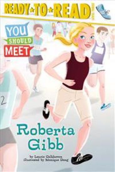 Roberta Gibb: Ready-To-Read Level 3