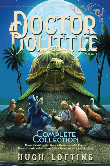 Doctor Dolittle the Complete Collection, Vol. 4