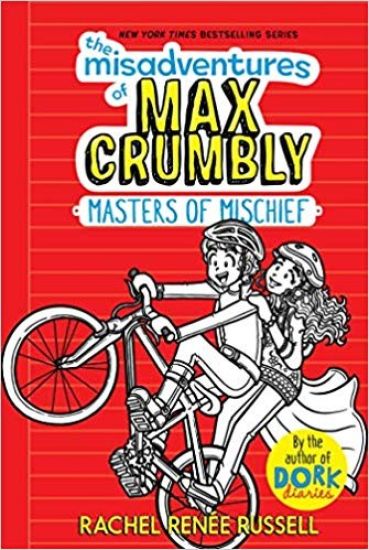 The Misadventures of Max Crumbly 3: Masters of Mischief