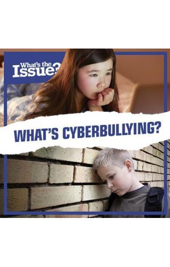 What's Cyberbullying?