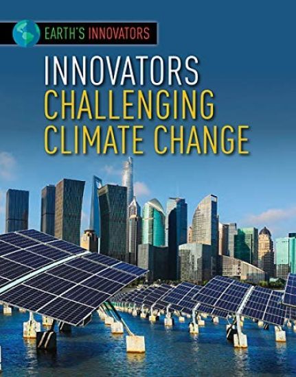 Innovators Challenging Climate Change