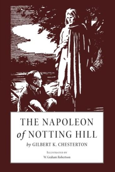 The Napoleon of Notting Hill: Illustrated