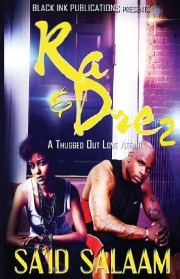 Ra & Dre 2: A Thugged Out Love Affair 2