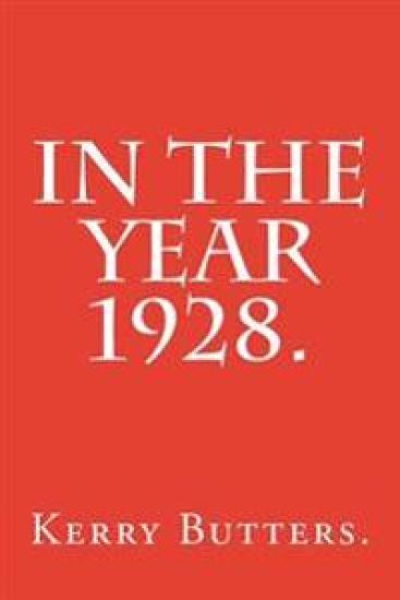 In the Year 1928.