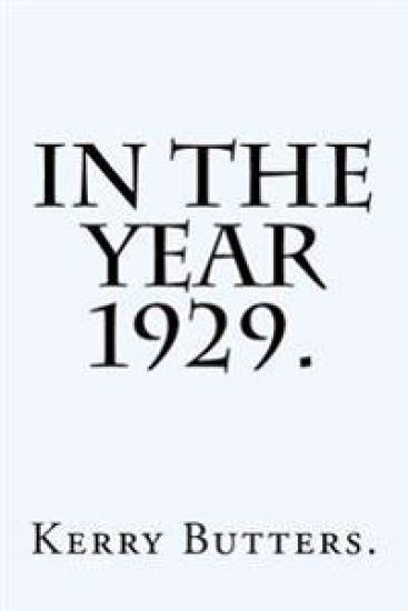 In the Year 1929.