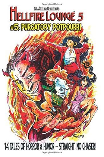 Hellfire Lounge #5: Purgatory Potpourri