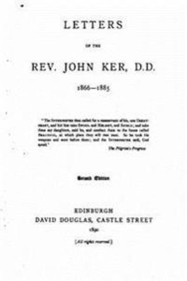 Letters of the Rev. John Ker, D.D.