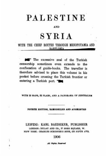 Palestine and Syria with the chief routes through Mesopotamia and Babylonia, handbook for travellers