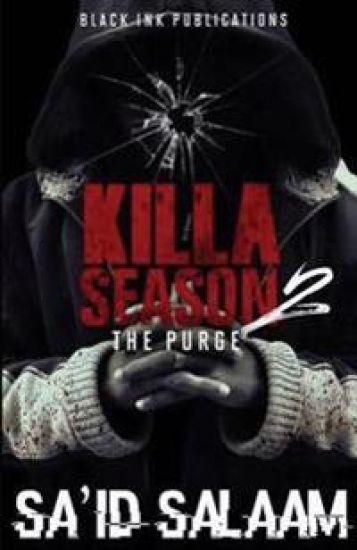 Killa Season 2: The Purge