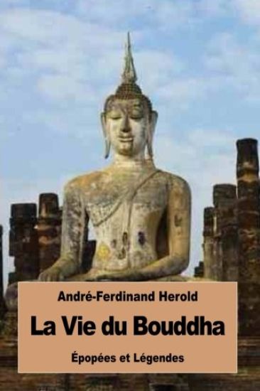 La Vie du Bouddha