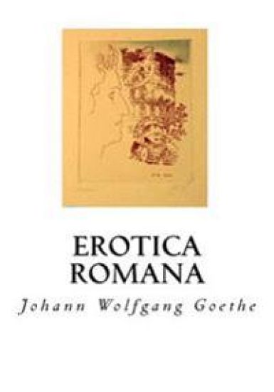 Erotica Romana: The Roman Elegies