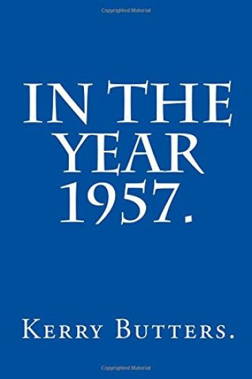 In the Year 1957.