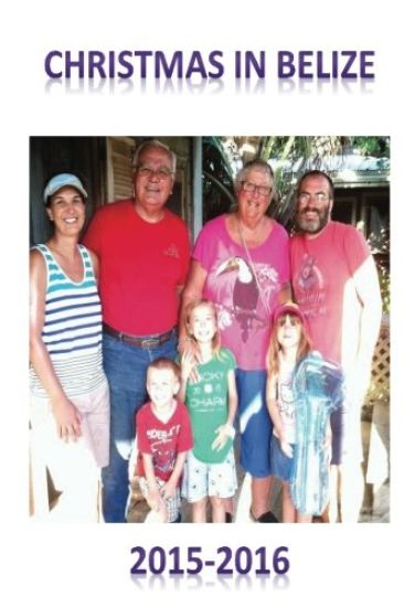 Christmas in Belize 2015-2016