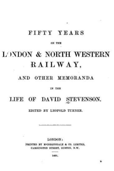Fifty Years on the London and North Western Railway, and Other Memoranda in the Life of David