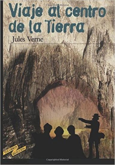 Viaje al centro de la tierra (Spanish Edition)
