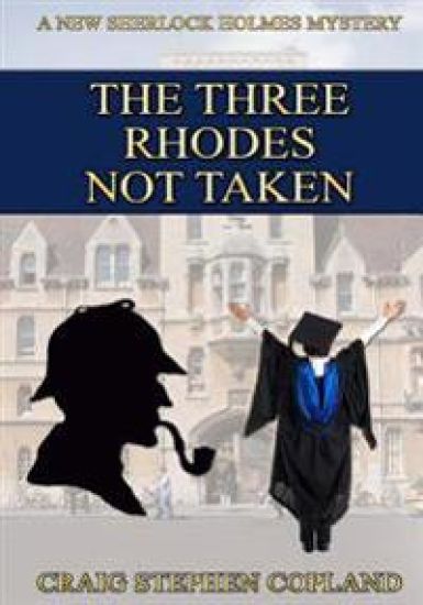 The Three Rhodes Not Taken - Large Print: A New Sherlock Holmes Mystery