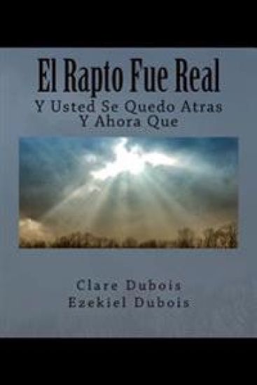 El Rapto Fue Real: Y Usted Se Quedo Atras, Y Ahora Que