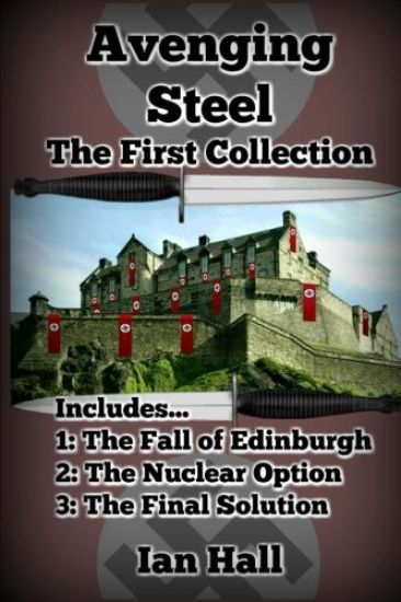 Avenging Steel: The First Collection