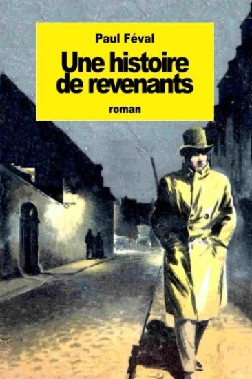 Une histoire de revenants