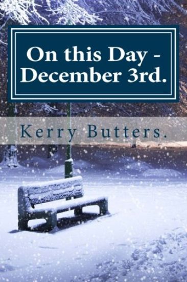 On this Day - December 3rd.