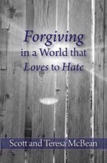Forgiving in a World that Loves to Hate