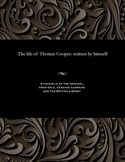 The Life of Thomas Cooper