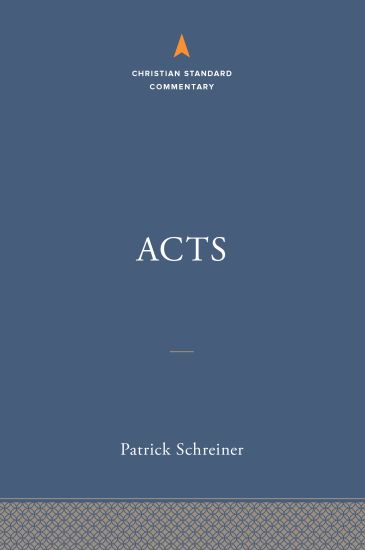 Acts: The Christian Standard Commentary