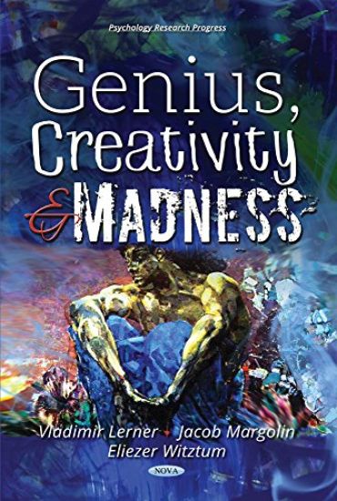 Genius, Creativity and Madness