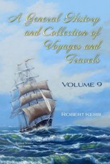 General History and Collection of Voyages and Travels