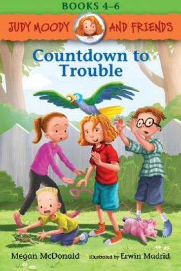 Judy Moody and Friends: Countdown to Trouble: 3 Books in 1