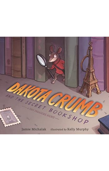 Dakota Crumb and the Secret Bookshop: A Tiny Treasure Hunt