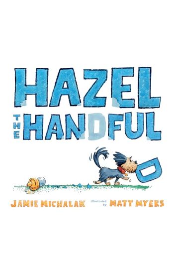Hazel the Handful