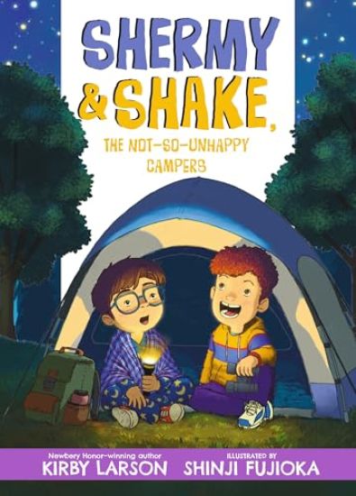 Shermy and Shake, the Not-So-Unhappy Campers