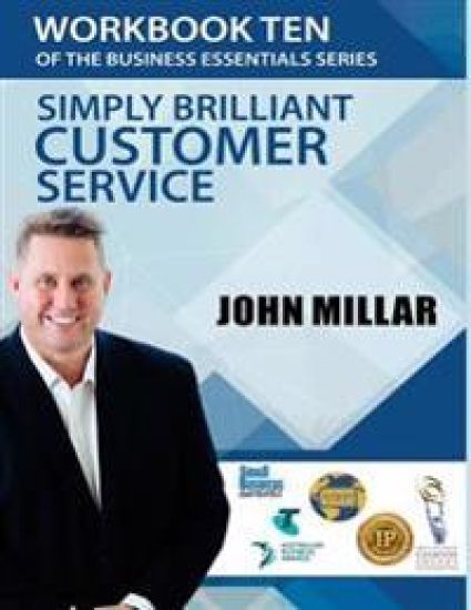 Workbook Ten of the Business Essentials Series: Simply Brilliant Customer Service