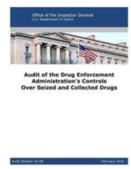 Audit of the Drug Enforcement Administration's Controls Over Seized and Collected Drugs