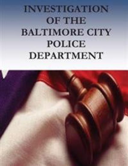 Investigation of the BALTIMORE CITY Police Department