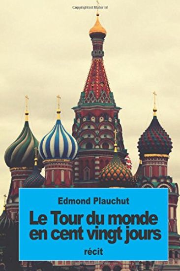 Le tour du monde en cent vingt jours