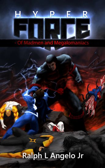 Hyperforce II: Of Madmen and Megalomaniacs