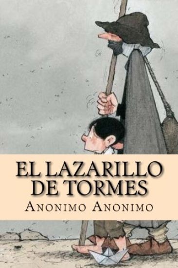 El Lazarillo de Tormes – Anonimo Anonimo, kirjan kansikuva