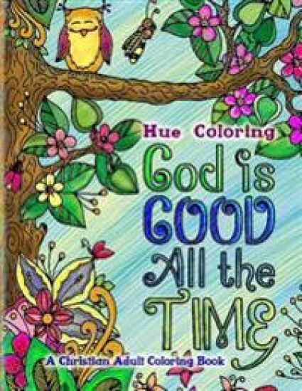 God Is Good All The Time