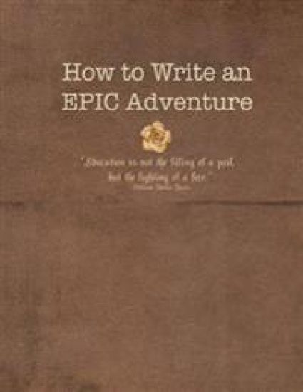 How to Write An EPIC Adventure