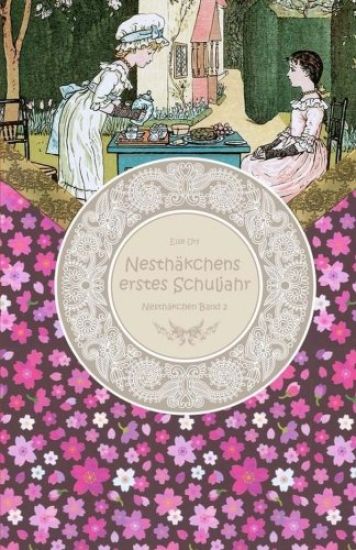 Nesthäkchens erstes Schuljahr - Großdruck